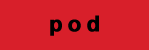 pod